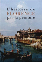L'histoire de Florence par la peinture